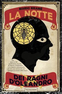 La notte dei ragni d'oleandro