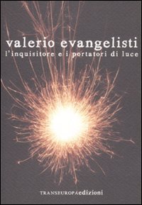 L'inquisitore e i portatori di luce