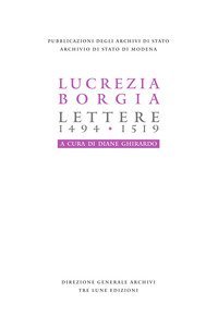 Lucrezia Borgia. Lettere (1494-1519)