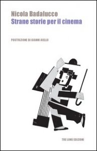Strane storie per il cinema