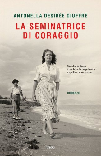 La seminatrice di coraggio