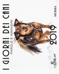 I giorni dei cani. Calendario 2019