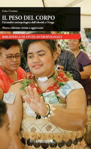 Il peso del corpo. Un'analisi antropologica dell'obesit&agrave; a Tonga