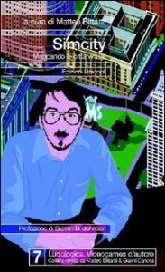 SimCity - Mappando le citt&agrave; virtuali