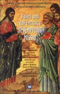 A dieci anni dall'enciclica Redemptoris missio