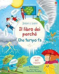 Che tempo fa? Il libro dei perch&eacute;