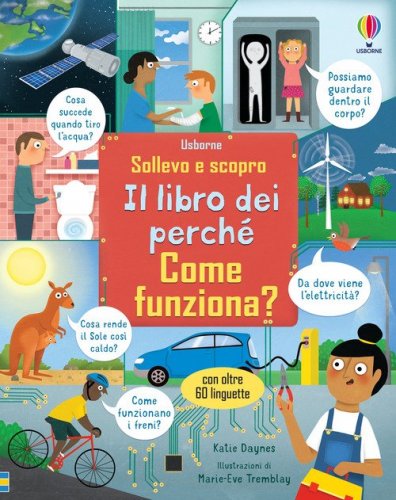 Come funziona? Il libro dei perch&eacute;