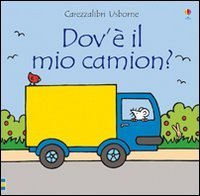 Dov'&egrave; il mio camion?