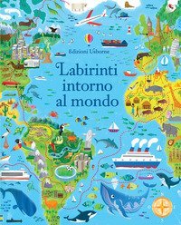 Labirinti intorno al mondo