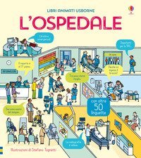 L'ospedale. Libri animati