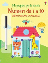 Numeri da 1 a 10. Libro disegno e cancello. Mi preparo per la scuola