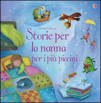 Storie per la nanna per i pi&ugrave; piccini