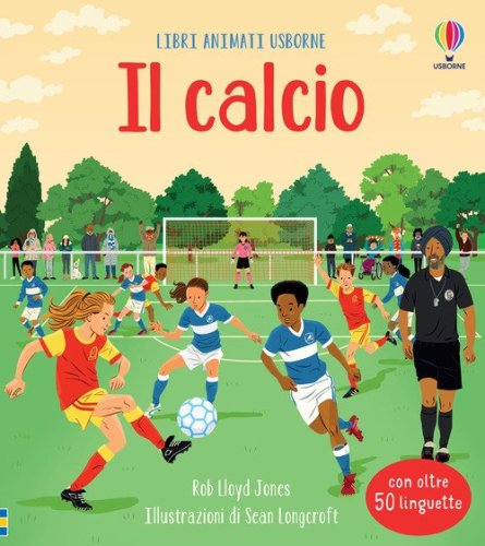 Il calcio. Libri animati