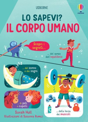 Il corpo umano. Lo sapevi?