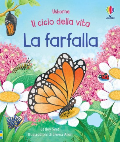 La farfalla. Il ciclo della vita. Con adesivi