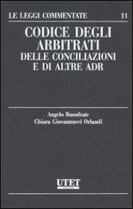 Codice degli arbitrati, delle conciliazioni e di altre adr