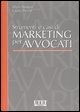 Strumenti e casi di marketing per avvocati