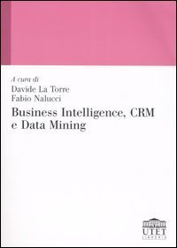Business intelligence, CRM e data mining