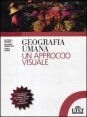 Geografia umana - Un approccio visuale