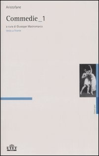 Commedie. Testo greco a fronte