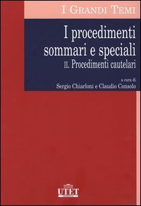 I procedimenti sommari e speciali. Vol. 2: Procedimenti cautelari. - Procedimenti cautelari