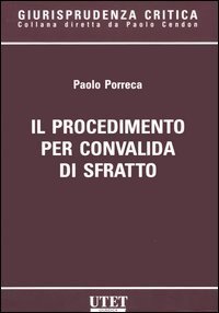 Il procedimento per convalida di sfratto