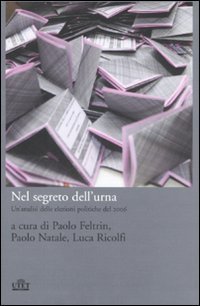 Nel segreto dell'urna - Un'analisi delle elezioni politiche del 2006
