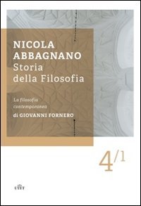 Storia della filosofia. Vol. 4/1: La filosofia contemporanea. - La filosofia contemporanea