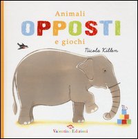 Animali, opposti e giochi