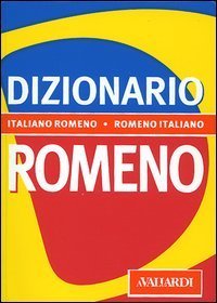 Dizionario romeno. Italiano-romeno, romeno-italiano