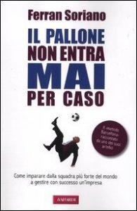 Il pallone non entra mai per caso