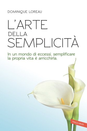 L'arte della semplicit&agrave;