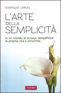 L'arte della semplicit&agrave;