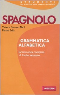 Spagnolo. Grammatica alfabetica