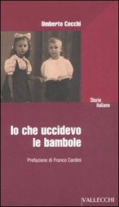 Io che uccidevo le bambole