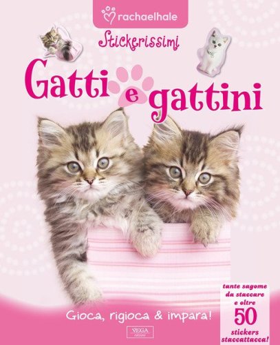 Gatti e gattini. Con adesivi