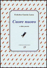 Cuore nuovo e altre poesie