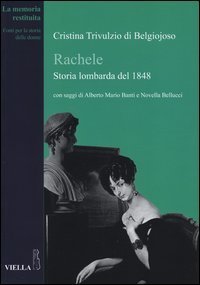 Rachele - Una storia lombarda del 1848