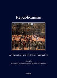 Republicanism. A theoretical and historical perspective