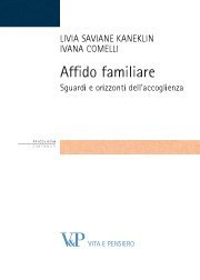 Affido familiare - Sguardi e orizzonti dell'accoglienza