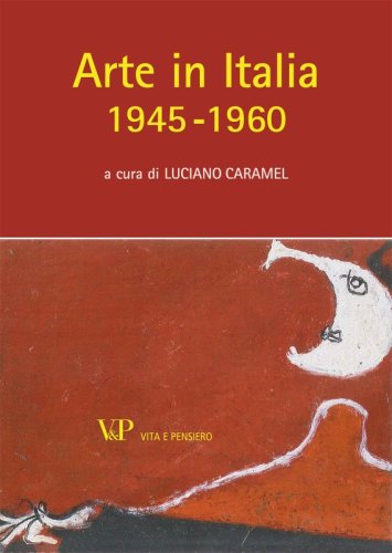 ARTE IN ITALIA (1945-1960)