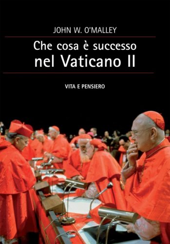 Che cosa è successo nel Vaticano II