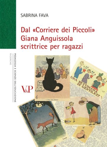 Dal "Corriere dei Piccoli" Giana Anguissola scrittrice per ragazzi