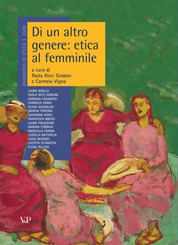 Di un altro genere: etica al femminile