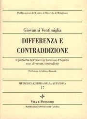 Differenza e contraddizione - Il problema dell'essere in Tommaso d'Aquino: esse, diversum, contradictio