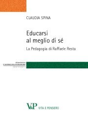 Educarsi al meglio di sé - La Pedagogia di Raffaele Resta