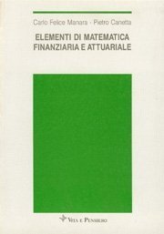 Elementi di matematica finanziaria e attuariale