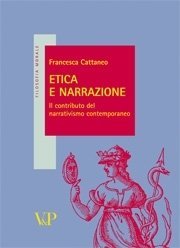 Etica e narrazione - Il contributo del narrativismo contemporaneo
