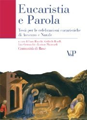 Eucaristia e Parola - Testi per le celebrazioni eucaristiche di Avvento e Natale - Anno C