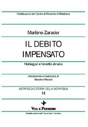 Il debito impensato - Heidegger e l'eredit&agrave; ebraica